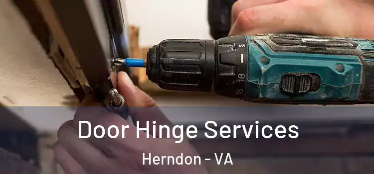 Door Hinge Services Herndon - VA
