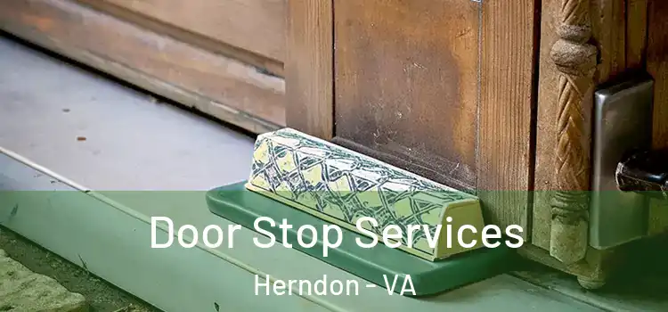 Door Stop Services Herndon - VA