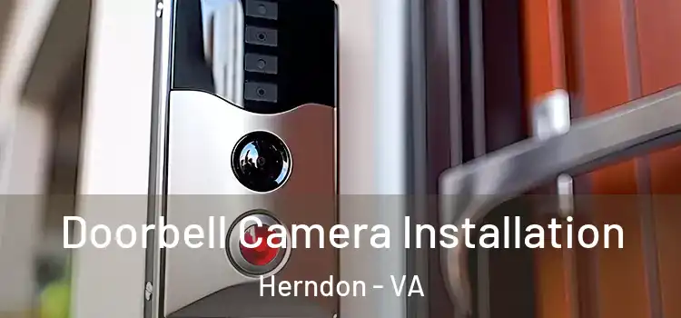  Doorbell Camera Installation Herndon - VA