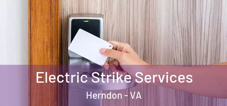  Electric Strike Services Herndon - VA