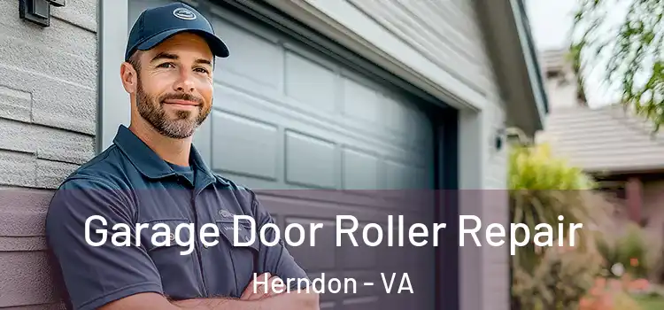  Garage Door Roller Repair Herndon - VA