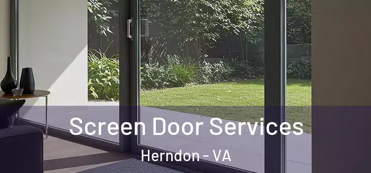 Screen Door Services Herndon - VA